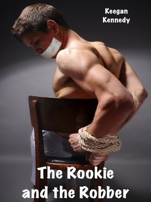 cover image of The Rookie and the Robber